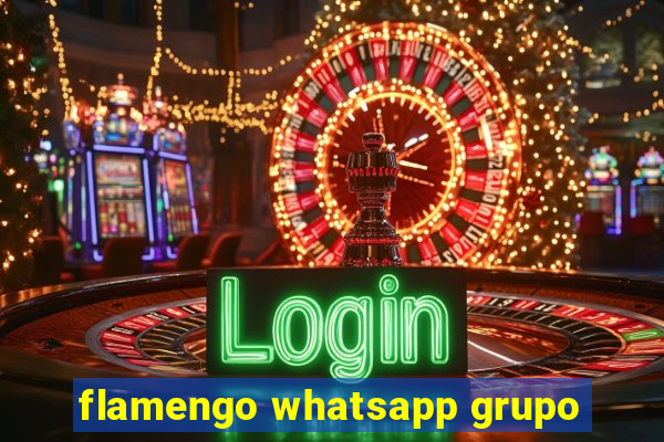 flamengo whatsapp grupo